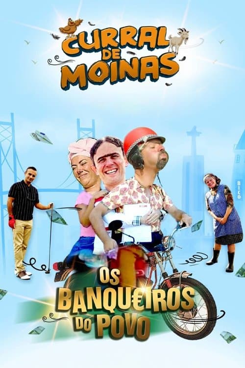Curral de Moinas - Os Banqueiros do Povoのポスター