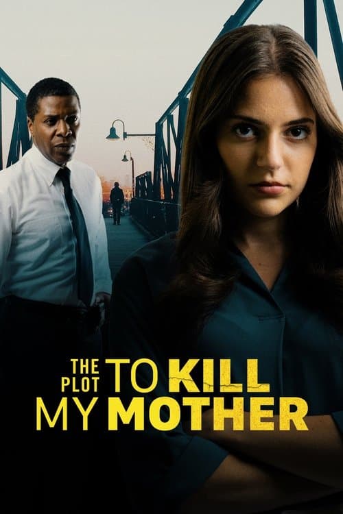 The Plot to Kill My Motherのポスター