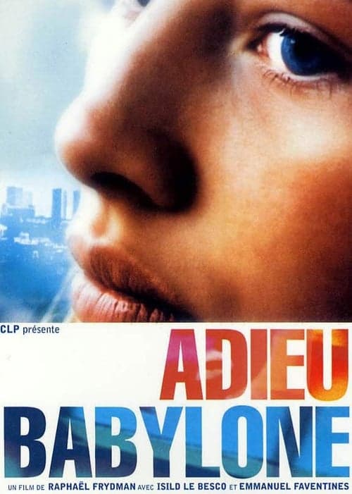 Adieu, Babyloneのポスター