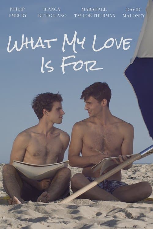 What My Love Is Forのポスター
