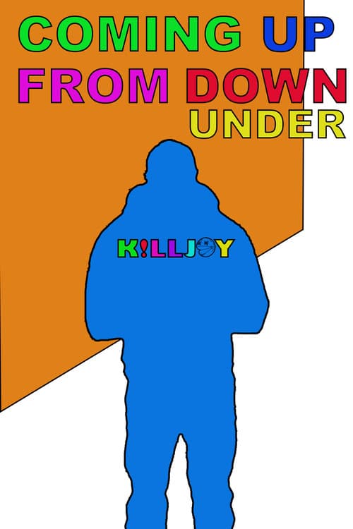 KILLJOY: Coming Up From Down Underのポスター