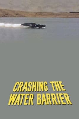 Crashing the Water Barrierのポスター