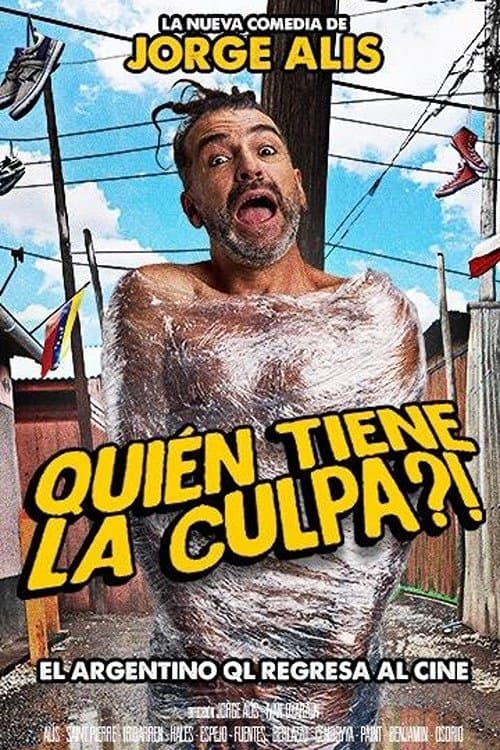 Quién tiene la culpa?!のポスター