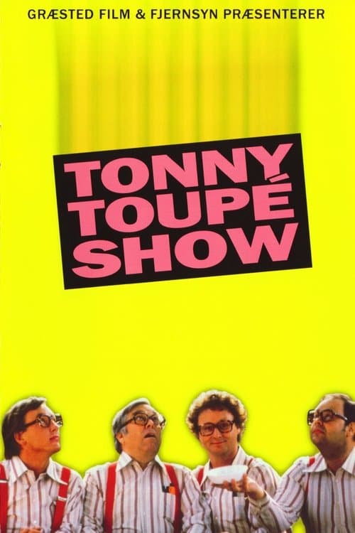 Tonny Toupé showのポスター