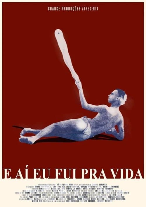 E aí eu fui pra vidaのポスター