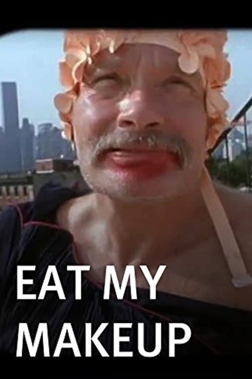 Eat My Makeup!のポスター