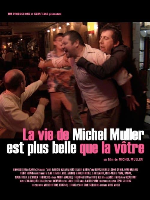La vie de Michel Muller est plus belle que la vôtreのポスター
