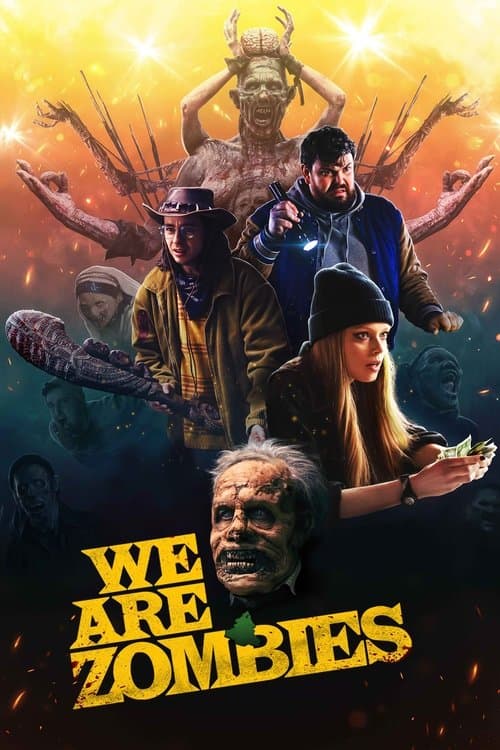 We Are Zombiesのポスター