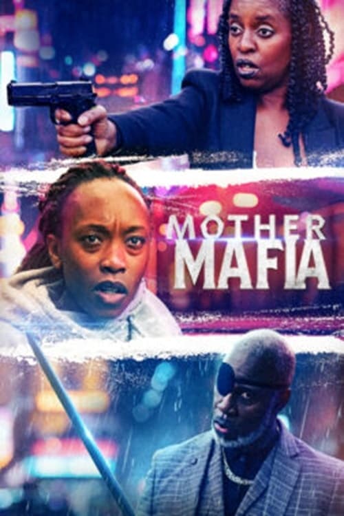 Mother Mafiaのポスター
