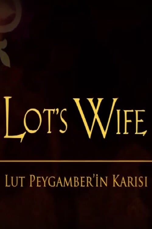 Lot's Wifeのポスター