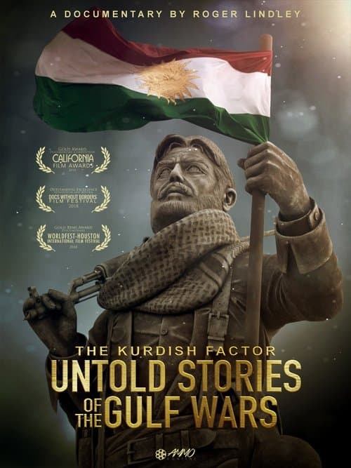 Kurdish Factor: The Untold Story Of The Gulf Warsのポスター