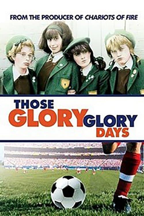 Those Glory Glory Daysのポスター