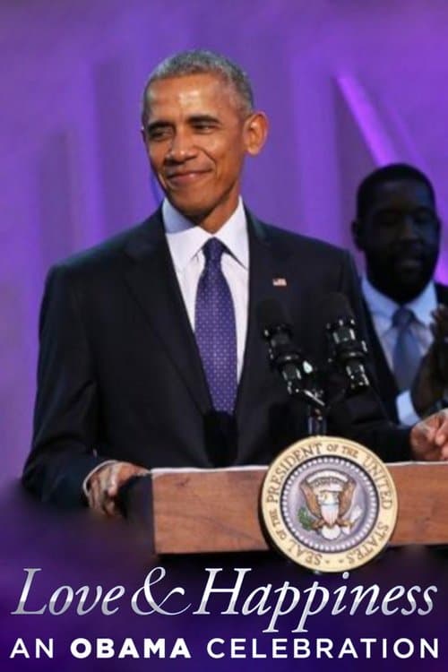 BET Presents Love & Happiness: An Obama Celebrationのポスター