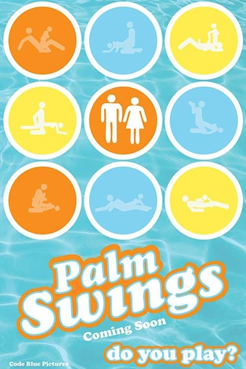Palm Swingsのポスター