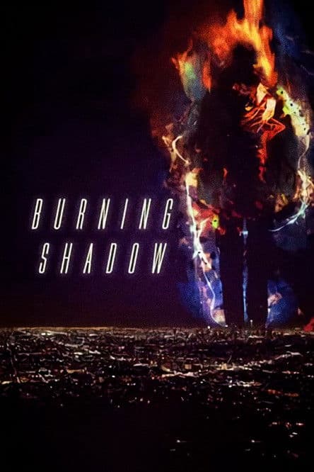 Burning Shadowのポスター