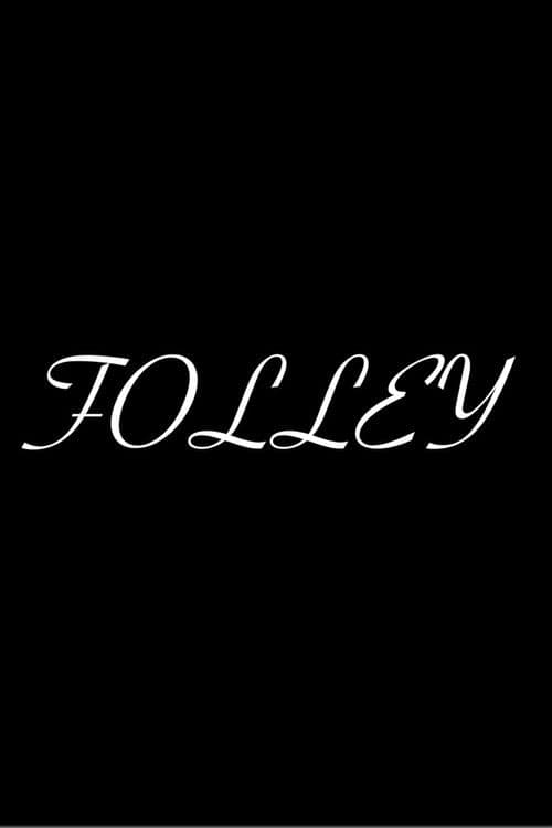 Folleyのポスター