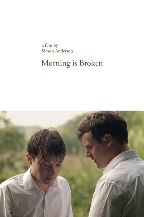 Morning is Brokenのポスター