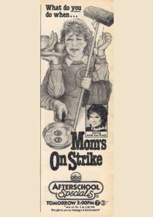 Mom's On Strikeのポスター
