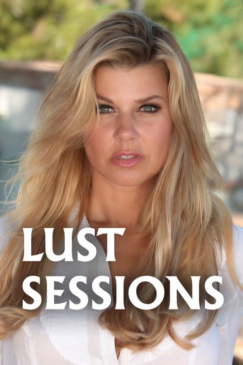 Lust Sessionsのポスター