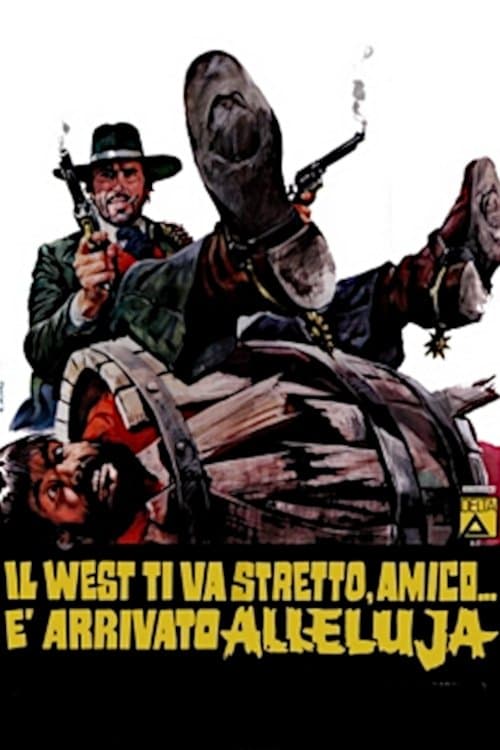 Il West ti va stretto, amico... è arrivato Allelujaのポスター
