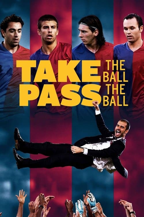 Take the Ball, Pass the Ballのポスター