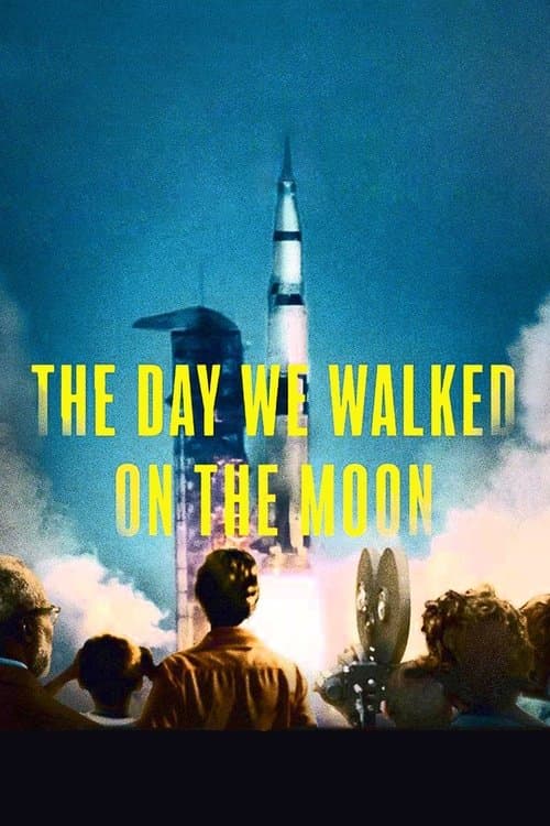 The Day We Walked on the Moonのポスター