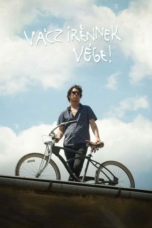 Vácz Irénnek vége!のポスター