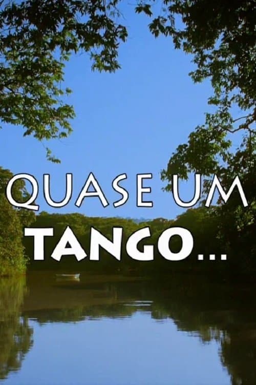 Quase Um Tango...のポスター