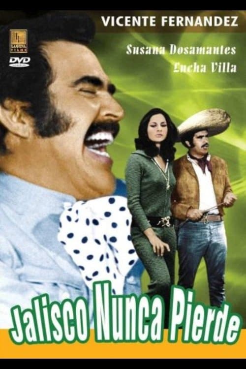 Jalisco nunca pierdeのポスター