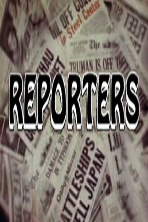 Reportersのポスター
