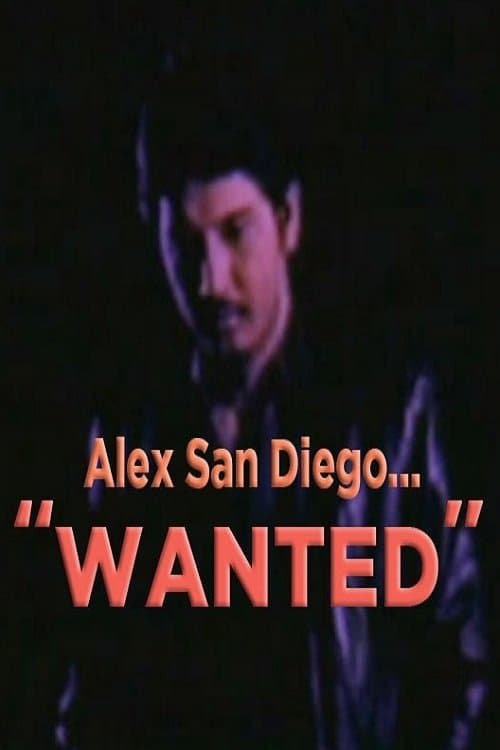 Alex San Diego: Wantedのポスター