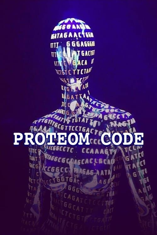 Der Proteom-Code – Dem Geheimnis des Lebens auf der Spurのポスター