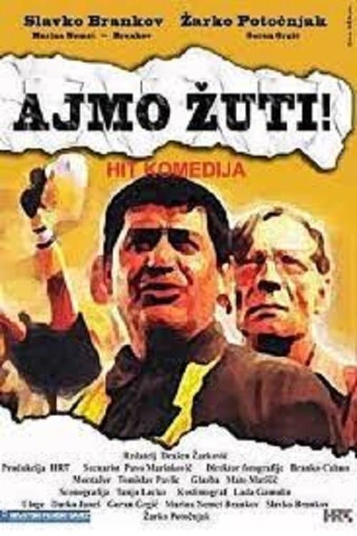 Ajmo žutiのポスター