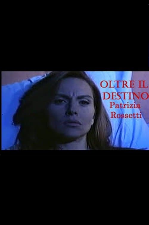 Oltre il Destinoのポスター