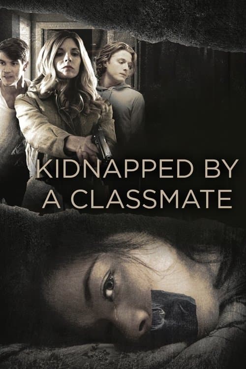 Kidnapped by a Classmateのポスター