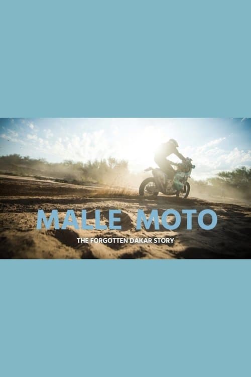 Malle Moto - The Forgotten Dakar Storyのポスター