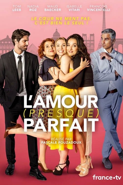 L'Amour (presque) parfaitのポスター