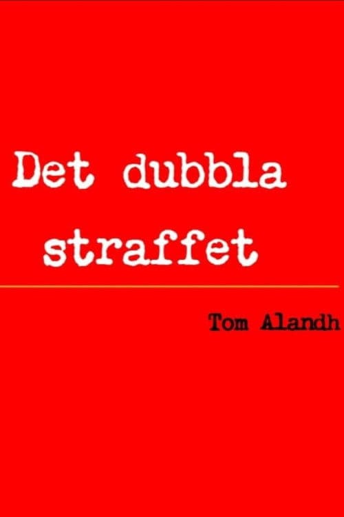 Det dubbla straffetのポスター