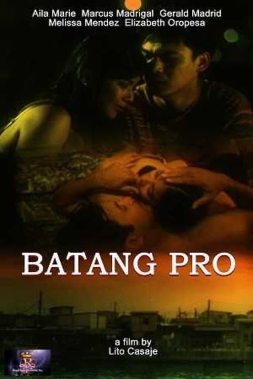 Batang Proのポスター
