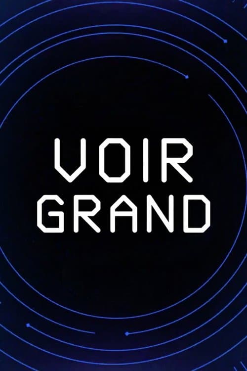 Voir grandのポスター
