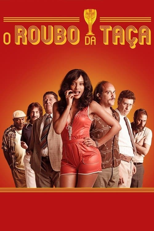 O Roubo da Taçaのポスター