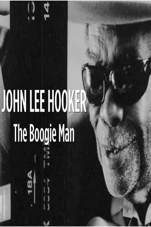 John Lee Hooker: The Boogie Manのポスター