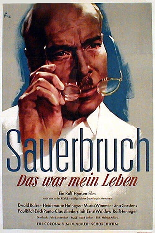 Sauerbruch – Das war mein Lebenのポスター
