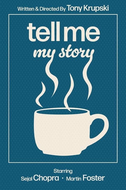 Tell Me My Storyのポスター