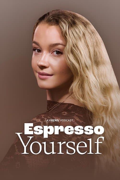 Espresso Yourselfのポスター