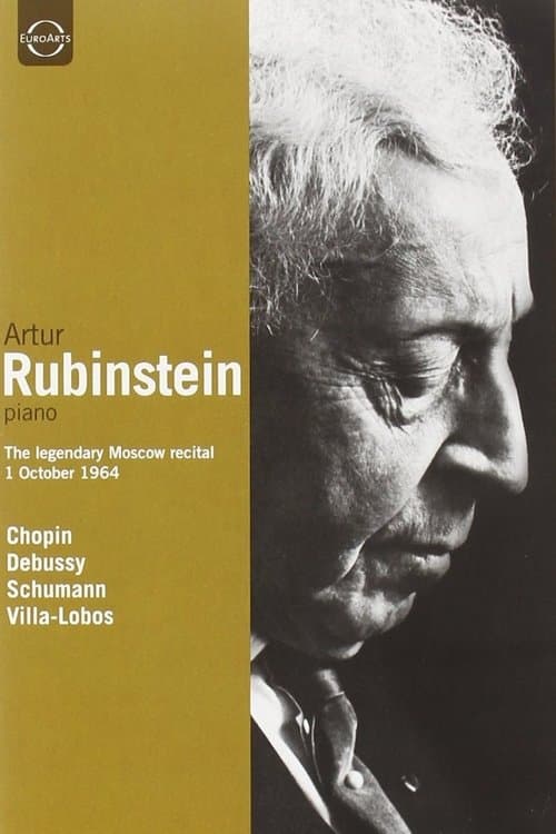 Artur Rubinstein: The Legendary Moscow Recitalのポスター