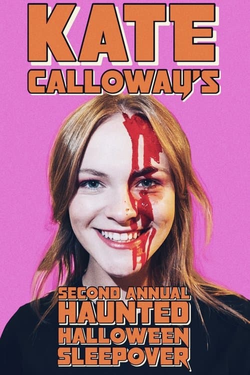 Kate Calloway’s Second Annual Haunted Halloween Sleepoverのポスター