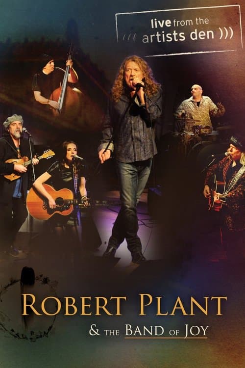 Robert Plant & The Band of Joy - Live from the Artists Denのポスター