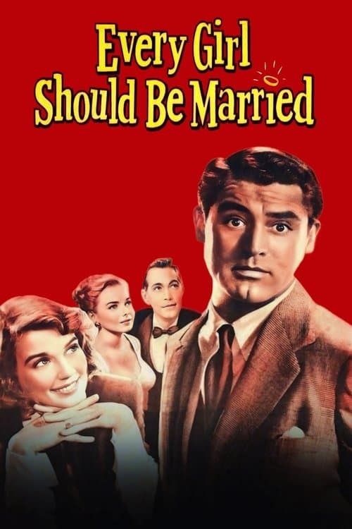 Every Girl Should Be Marriedのポスター