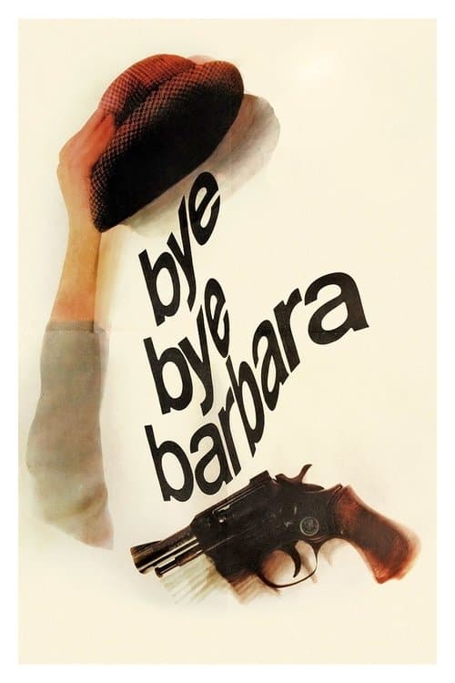 Bye Bye Barbaraのポスター